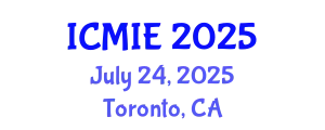 International Conference on Mechatronics, Manufacturing and Industrial Engineering (ICMIE) July 24, 2025 - Toronto, Canada