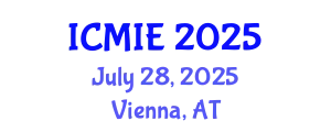 International Conference on Mechatronics, Manufacturing and Industrial Engineering (ICMIE) July 28, 2025 - Vienna, Austria