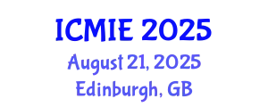International Conference on Mechatronics, Manufacturing and Industrial Engineering (ICMIE) August 21, 2025 - Edinburgh, United Kingdom
