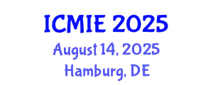 International Conference on Mechatronics, Manufacturing and Industrial Engineering (ICMIE) August 14, 2025 - Hamburg, Germany