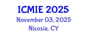 International Conference on Mechatronics, Manufacturing and Industrial Engineering (ICMIE) November 03, 2025 - Nicosia, Cyprus