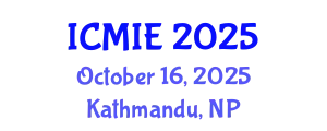 International Conference on Mechatronics, Manufacturing and Industrial Engineering (ICMIE) October 16, 2025 - Kathmandu, Nepal