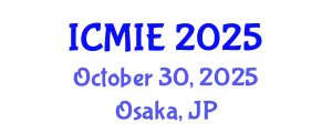 International Conference on Mechatronics, Manufacturing and Industrial Engineering (ICMIE) October 30, 2025 - Osaka, Japan