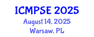 International Conference on Mathematical, Physical Sciences and Engineering (ICMPSE) August 14, 2025 - Warsaw, Poland