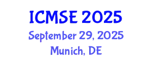International Conference on Materials Science and Engineering (ICMSE) September 29, 2025 - Munich, Germany