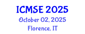 International Conference on Materials Science and Engineering (ICMSE) October 02, 2025 - Florence, Italy