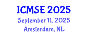 International Conference on Materials Science and Engineering (ICMSE) September 11, 2025 - Amsterdam, Netherlands