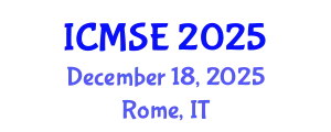 International Conference on Materials Science and Engineering (ICMSE) December 18, 2025 - Rome, Italy