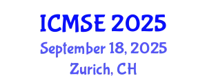 International Conference on Materials Science and Engineering (ICMSE) September 18, 2025 - Zurich, Switzerland
