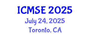 International Conference on Materials Science and Engineering (ICMSE) July 24, 2025 - Toronto, Canada