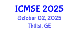 International Conference on Materials Science and Engineering (ICMSE) October 02, 2025 - Tbilisi, Georgia
