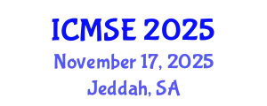 International Conference on Materials Science and Engineering (ICMSE) November 17, 2025 - Jeddah, Saudi Arabia