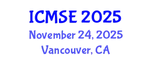 International Conference on Materials Science and Engineering (ICMSE) November 24, 2025 - Vancouver, Canada