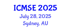 International Conference on Materials Science and Engineering (ICMSE) July 28, 2025 - Sydney, Australia