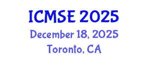 International Conference on Materials Science and Engineering (ICMSE) December 18, 2025 - Toronto, Canada