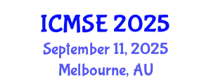 International Conference on Materials Science and Engineering (ICMSE) September 11, 2025 - Melbourne, Australia