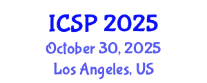 International Conference on Signal Processing (ICSP) October 30, 2025 - Los Angeles, United States