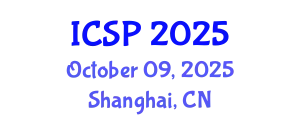 International Conference on Signal Processing (ICSP) October 09, 2025 - Shanghai, China