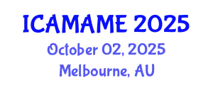 International Conference on Aerospace, Mechanical, Automotive and Materials Engineering (ICAMAME) October 02, 2025 - Melbourne, Australia