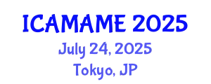 International Conference on Aerospace, Mechanical, Automotive and Materials Engineering (ICAMAME) July 24, 2025 - Tokyo, Japan