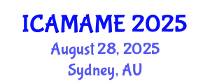 International Conference on Aerospace, Mechanical, Automotive and Materials Engineering (ICAMAME) August 28, 2025 - Sydney, Australia