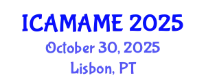 International Conference on Aerospace, Mechanical, Automotive and Materials Engineering (ICAMAME) October 30, 2025 - Lisbon, Portugal