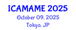 International Conference on Aerospace, Mechanical, Automotive and Materials Engineering (ICAMAME) October 09, 2025 - Tokyo, Japan