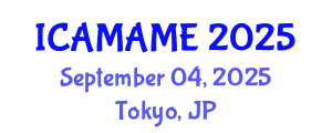 International Conference on Aerospace, Mechanical, Automotive and Materials Engineering (ICAMAME) September 04, 2025 - Tokyo, Japan