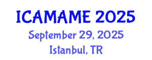 International Conference on Aerospace, Mechanical, Automotive and Materials Engineering (ICAMAME) September 29, 2025 - Istanbul, Turkey