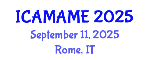 International Conference on Aerospace, Mechanical, Automotive and Materials Engineering (ICAMAME) September 11, 2025 - Rome, Italy