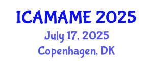 International Conference on Aerospace, Mechanical, Automotive and Materials Engineering (ICAMAME) July 17, 2025 - Copenhagen, Denmark