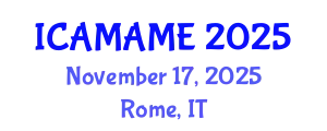 International Conference on Aerospace, Mechanical, Automotive and Materials Engineering (ICAMAME) November 17, 2025 - Rome, Italy