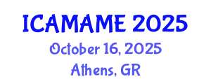 International Conference on Aerospace, Mechanical, Automotive and Materials Engineering (ICAMAME) October 16, 2025 - Athens, Greece
