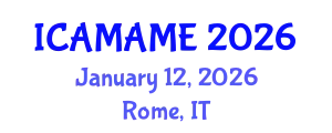 International Conference on Aerospace, Mechanical, Automotive and Materials Engineering (ICAMAME) January 12, 2026 - Rome, Italy