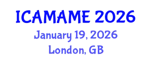 International Conference on Aerospace, Mechanical, Automotive and Materials Engineering (ICAMAME) January 19, 2026 - London, United Kingdom