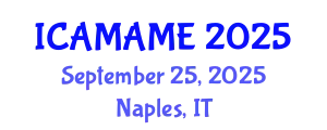 International Conference on Aerospace, Mechanical, Automotive and Materials Engineering (ICAMAME) September 25, 2025 - Naples, Italy