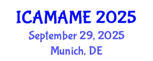 International Conference on Aerospace, Mechanical, Automotive and Materials Engineering (ICAMAME) September 29, 2025 - Munich, Germany