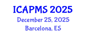 International Conference on Applied Physics and Materials Science (ICAPMS) December 25, 2025 - Barcelona, Spain