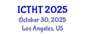 International Conference on Thermophysics and Heat Transfer (ICTHT) October 30, 2025 - Los Angeles, United States