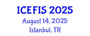 International Conference on Economics, Financial and Industrial Systems (ICEFIS) August 14, 2025 - Istanbul, Turkey