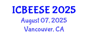 International Conference on Biological, Ecological and Environmental Sciences, and Engineering (ICBEESE) August 07, 2025 - Vancouver, Canada