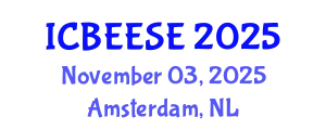 International Conference on Biological, Ecological and Environmental Sciences, and Engineering (ICBEESE) November 03, 2025 - Amsterdam, Netherlands