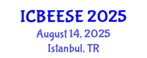 International Conference on Biological, Ecological and Environmental Sciences, and Engineering (ICBEESE) August 14, 2025 - Istanbul, Turkey