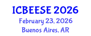 International Conference on Biological, Ecological and Environmental Sciences, and Engineering (ICBEESE) February 23, 2026 - Buenos Aires, Argentina