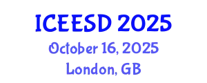 International Conference on Energy, Environment and Sustainable Development (ICEESD) October 16, 2025 - London, United Kingdom