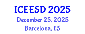 International Conference on Energy, Environment and Sustainable Development (ICEESD) December 25, 2025 - Barcelona, Spain