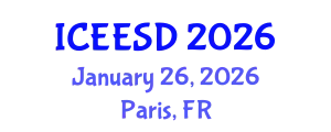 International Conference on Energy, Environment and Sustainable Development (ICEESD) January 26, 2026 - Paris, France