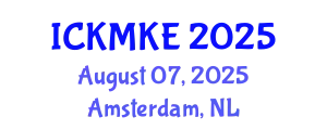 International Conference on Knowledge Management and Knowledge Economy (ICKMKE) August 07, 2025 - Amsterdam, Netherlands