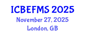 International Conference on Business, Economics, Finance and Management Sciences (ICBEFMS) November 27, 2025 - London, United Kingdom