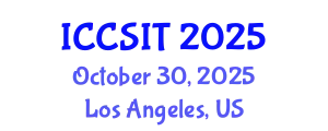 International Conference on Computer Science and Information Technology (ICCSIT) October 30, 2025 - Los Angeles, United States